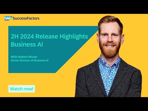 Business AI in SAP SuccessFactors | 2H 2024 Release Highlights