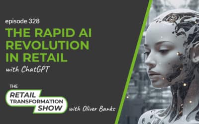 328: The Rapid AI Revolution In Retail