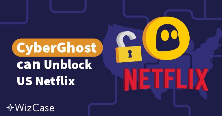 CyberGhost nie działa z Netflix (USA)? Oto rozwiązanie w 2025