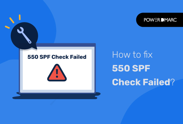 Cómo solucionar el error 550 SPF Check Failed