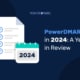 PowerDMARC-in-2024--A-Year-in-Review-