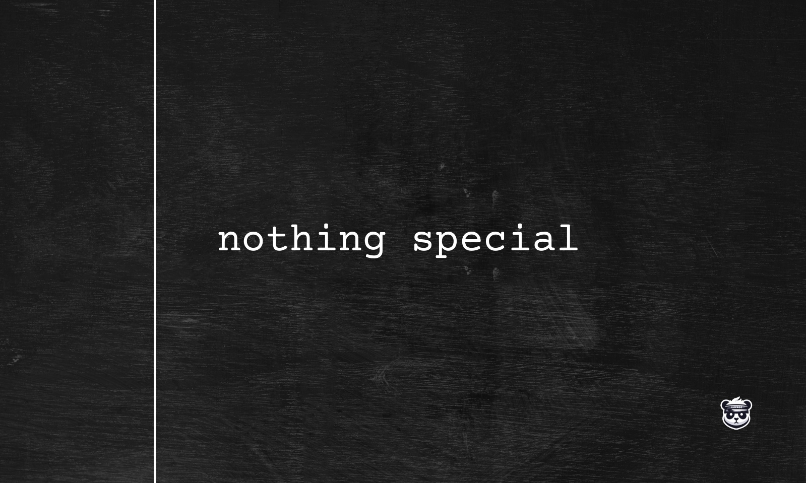 nothing special #39