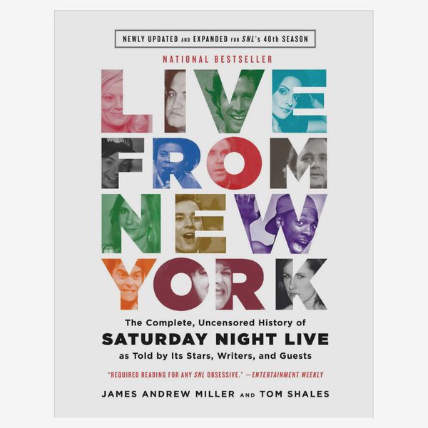 ‘Live From New York: The Complete, Uncensored History of “Saturday Night Live”’