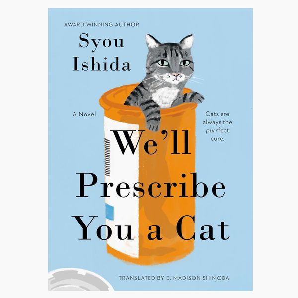 ‘We’ll Prescribe You a Cat,’ by Syou Ishida