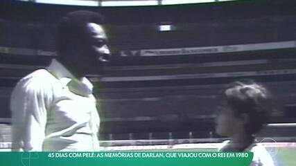 45 dias com Pelé: As memórias de Darlan, que viajou com o rei em 1980 (íntegra). 'Esporte Espetacular', 01/01/2023