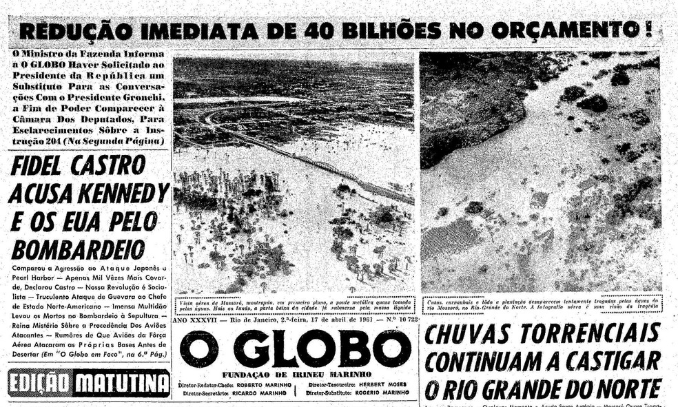 Jornal O Globo, de 17 de abril de 1961, destaca acusação de Fidel Castro contra Kennedy por ataques na ilha — Foto: Acervo/ O GLOBO