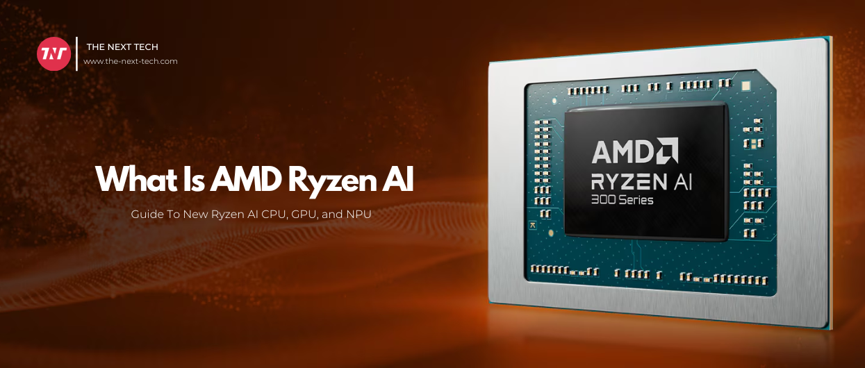 What Is AMD Ryzen AI CPU GPU NPU