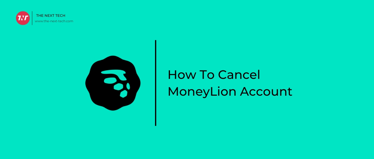 How To Cancel MoneyLion Account