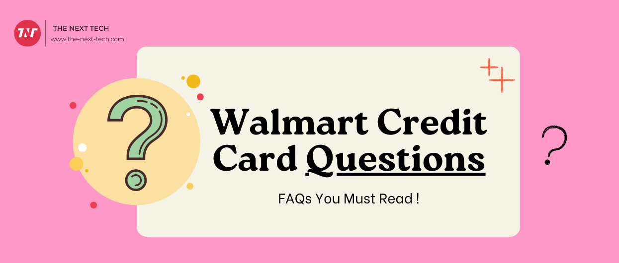 Walmart Credit Card Questions