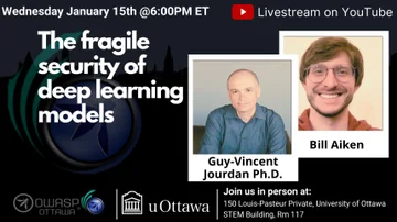 OWASPOttawa January 15th 2025:  The fragile security of deep learning models cover photo