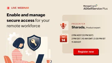 Enable and manage secure access for your remote workforce