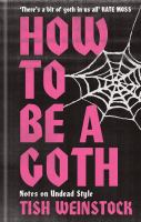 How to Be A Goth