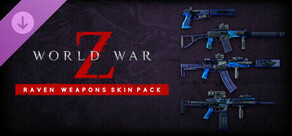 World War Z: Raven Weapons Skin Pack