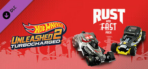 HOT WHEELS UNLEASHED™ 2 - Rust and Fast Pack