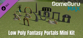 GameGuru MAX Low Poly Mini Kit - Fantasy Portals