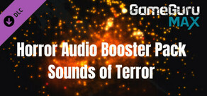 GameGuru MAX Horror Booster Pack - The Sounds of Terror