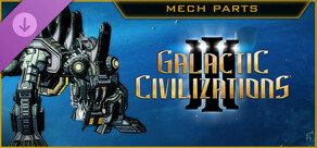 Galactic Civilizations III - Mech Parts Kit DLC