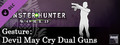 Monster Hunter: World - Gesture: Devil May Cry Dual Guns