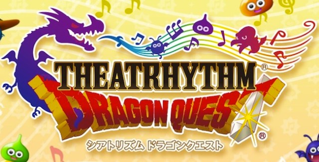 Theatrhythm: Dragon Quest announced for Nintendo 3DS