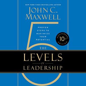 The 5 Levels of Leadership