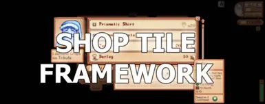 Shop Tile Framework