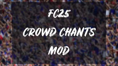 FC25 Crowd Chants by Trofo