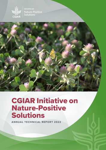 CGIAR Initiative on Nature-Positive Solutions: Annual Technical Report 2022