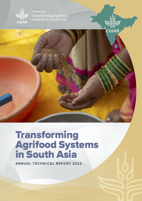 CGIAR Initiative on Transforming Agrifood Systems in South Asia: Annual Technical Report 2022