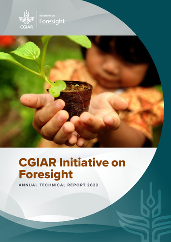 CGIAR Initiative on Foresight: Annual Technical Report 2022