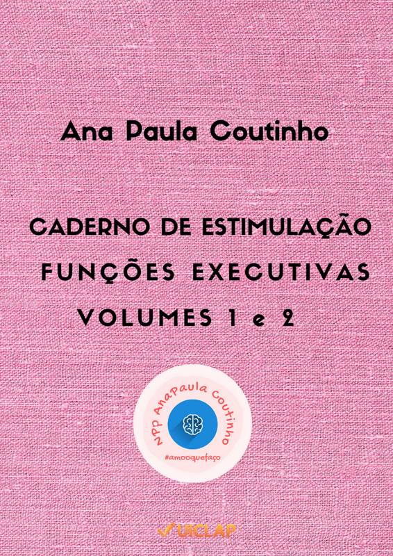 CADERNO DE ESTIMULAÇÃO DAS FUNÇÕES EXECUTIVAS