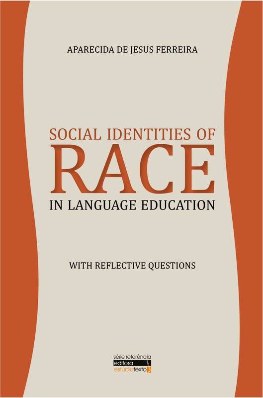 Social Identities of Race in Language Education