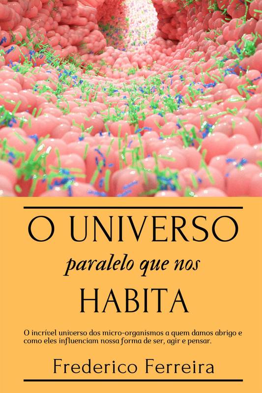 O universo paralelo que nos habita