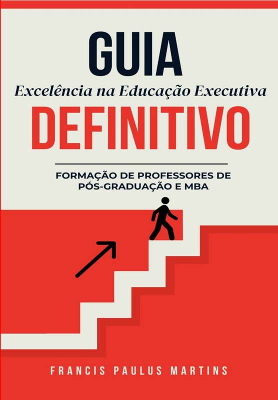 Guia Definitivo: Excelência na Educação Executiva