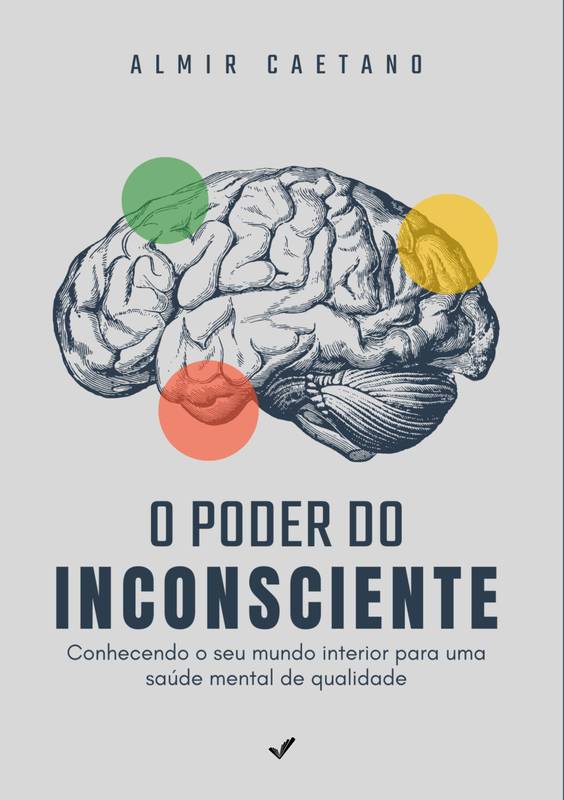 O Poder do Inconsciênte