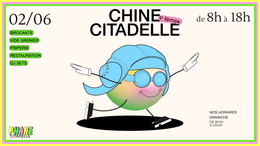 Chine Citadelle #5 revient le dimanche 2 juin à Phare Citadelle de 8h à 18h.