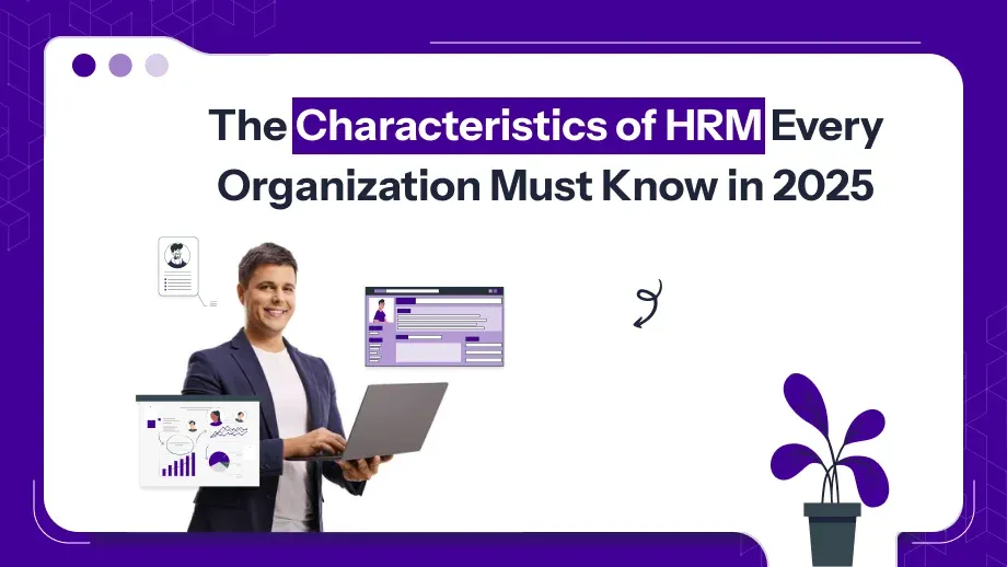 Characteristics of HRM