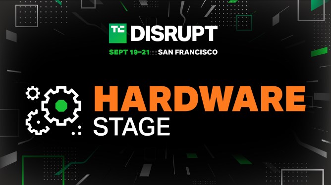 The Hardware Stage agenda at TechCrunch Disrupt 2023