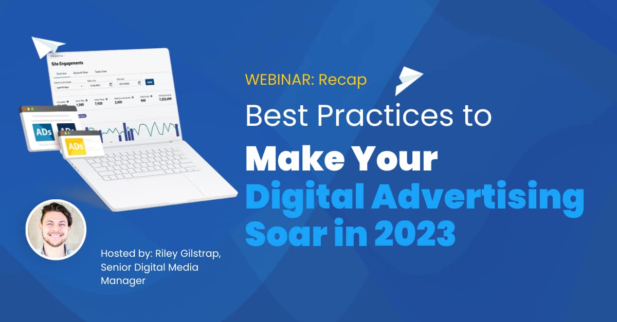 Make Your Digital Advertising Soar in 2023