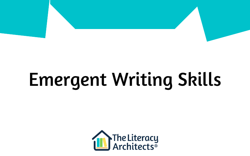 Emergent Writing Skills