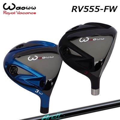 WAOWW RV-555 FW ArchGolf WH01ワオ RV-555 フェアウェイウッド アーチゴルフ WH01