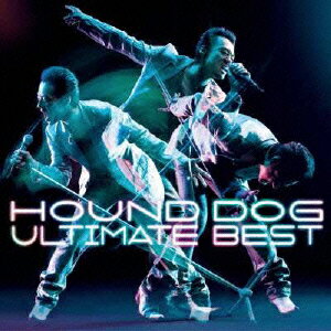 HOUND DOG ULTIMATE BEST [ 大友康平 ]