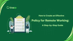 Read more about the article How to Create an Effective Policy for Remote Working: A Step-by-Step Guide