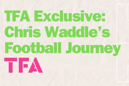 TFA Exclusive Chris Waddle Football Journey