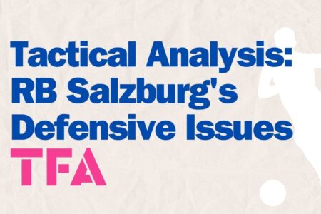 Tactical Analysis RB Salzburg's Defensive Issues