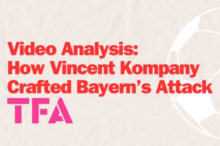 Video Analysis How Vincent Kompany Crafted Bayern’s Attack