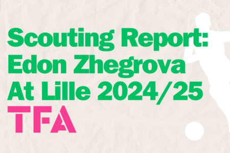 Scouting Report Edon Zhegrova At Lille 2024