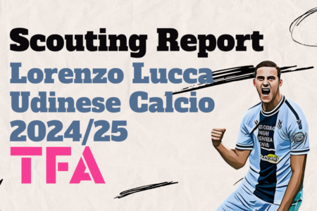 Lorenzo Lucca Scouting Report Udinese 202425