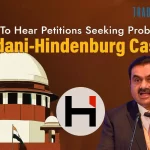 SC Will Hear Pleas In Adani-Hindenburg Case Today