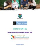 Wikipuentes. Puentes entre las culturas escolares, digitales y libres.