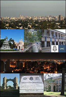 Clockwise from top: Cityscape taken from Naciones Park, San Martin Square, La Cañada Glen, Argentina Pavilion from National University of Córdoba, Cityscape at night taken from Nueva Cordoba neighborhood, Arch of Córdoba, Plaque commemorating the designation of the Jesuit block as World Heritage Site in 2000, Evita Fine Arts Museum.